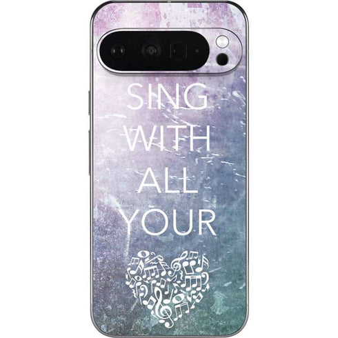 Sing With All Your Heart Pixel 9 Pro XL Skin